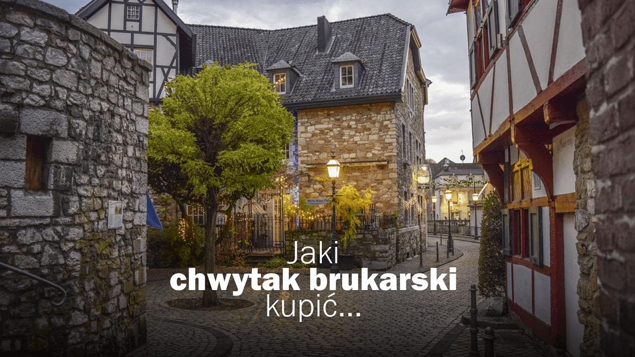 Jaki chwytak brukarski kupić?